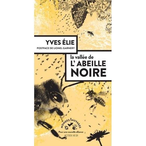 La Vallée De L'abeille Noire