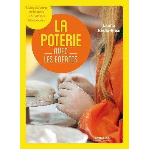 La Poterie Avec Les Enfants