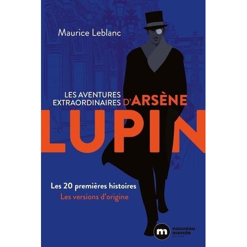 Les Aventures Extraordinaires D'arsène Lupin - Les 20 Premières Histoires