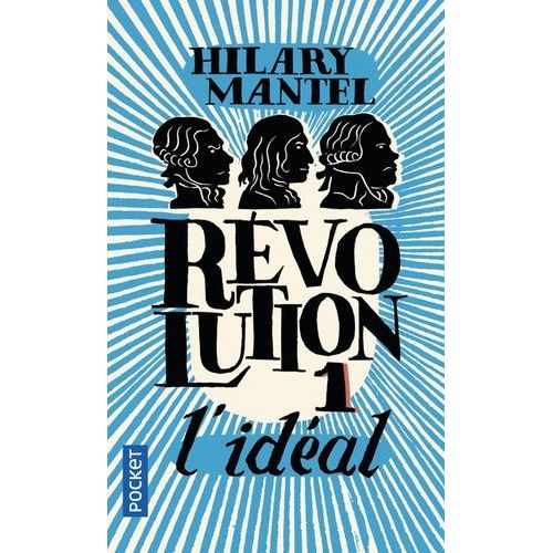 Révolution - Tome 1 - L'idéal
