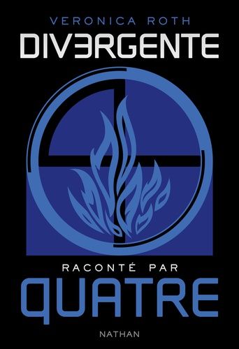 Divergente - Divergente Raconté Par Quatre