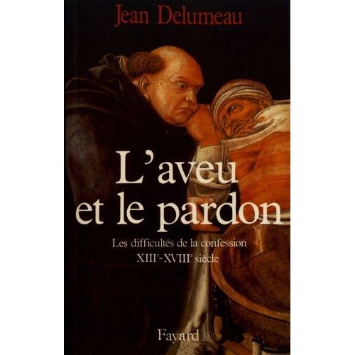 L'aveu Et Le Pardon