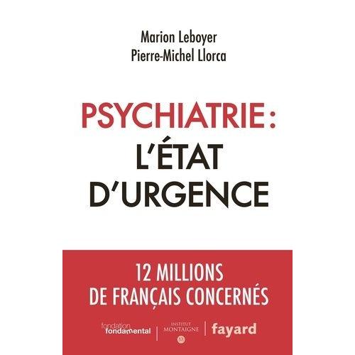 Psychiatrie - L'état D'urgence