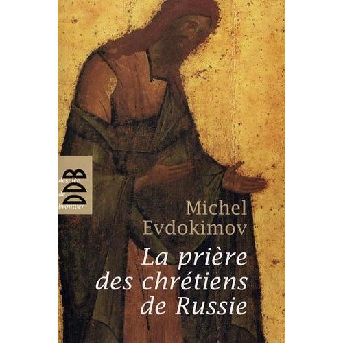 La Prière Des Chrétiens De Russie