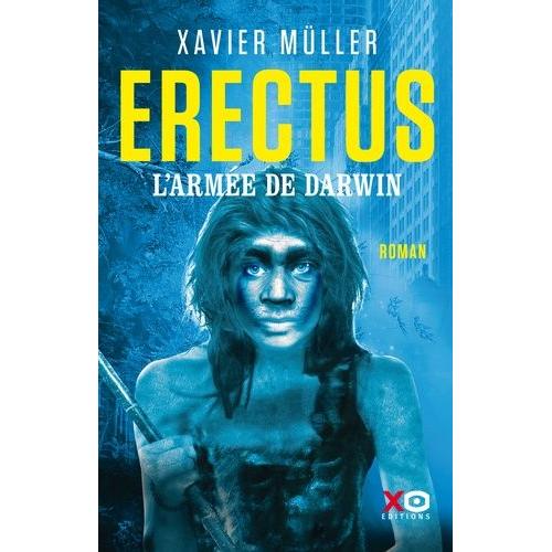 Erectus Tome 2 - L'armée De Darwin