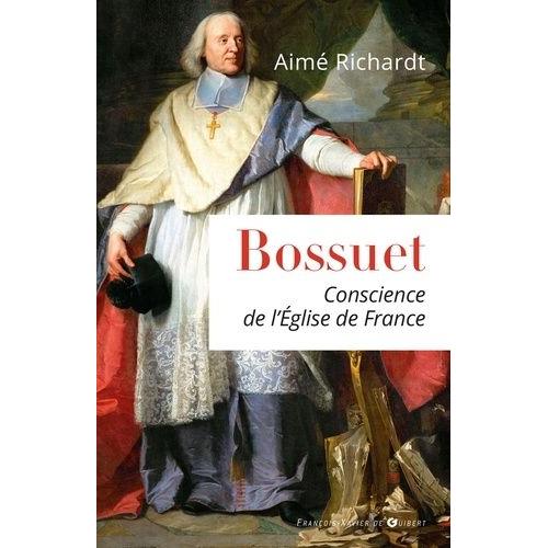 Bossuet, Conscience De L'eglise De France