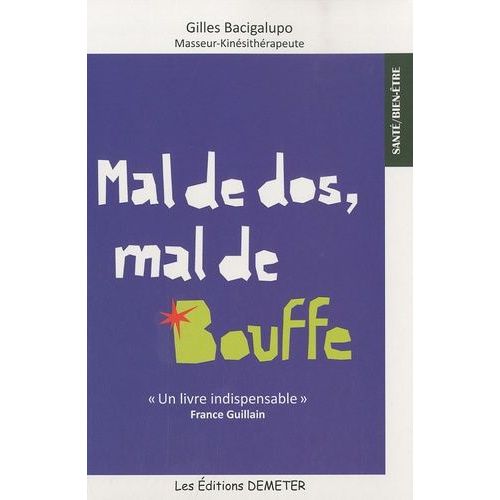 Mal De Dos, Mal De Bouffe