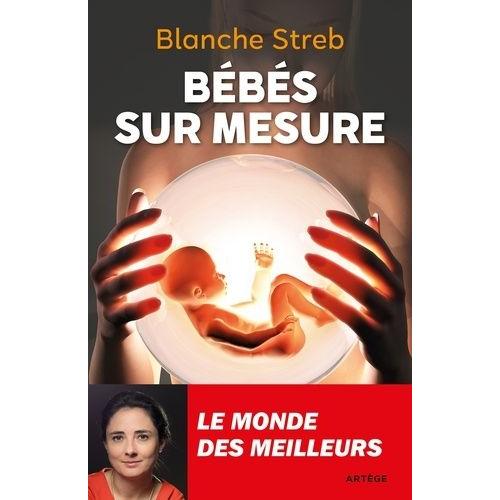 Bébés Sur Mesure - Le Monde Des Meilleurs