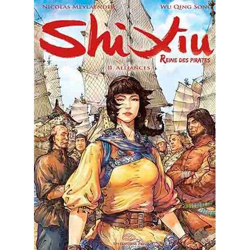 Shi Xiu - Reine Des Pirates - Tome 2