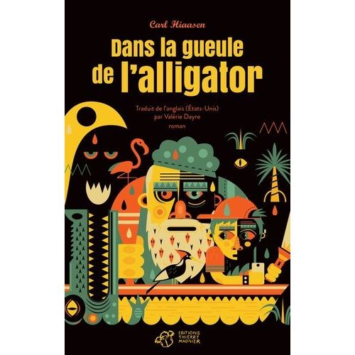 Dans La Gueule De L'alligator