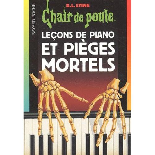 Chair De Poule Tome 19 - Leçons De Piano Et Pièges Mortels