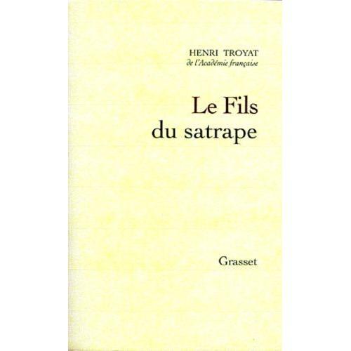 Le Fils Du Satrape - Récit