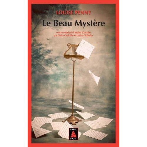 Le Beau Mystère - Une Enquête De L'inspecteur-Chef Armand Gamache