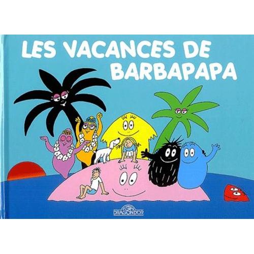 Les Vacances De Barbapapa