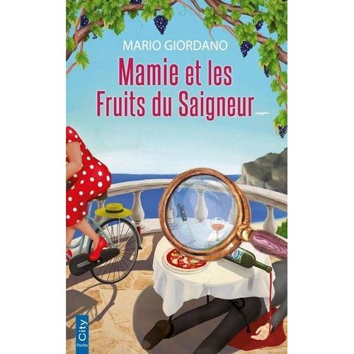 Mamie Et Les Fruits Du Saigneur