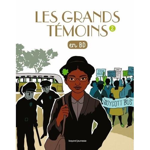 Les Grands Témoins En Bd Tome 2