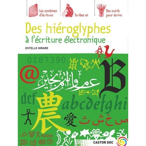 Des Hiéroglyphes À L'écriture Électronique