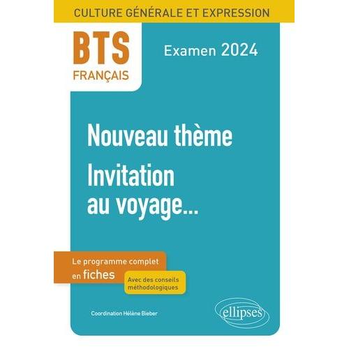 Français Bts Culture Générale Et Expression - Paris Ville Capitale ? Invitation Au Voyage - Le Programme Complet En Fiches