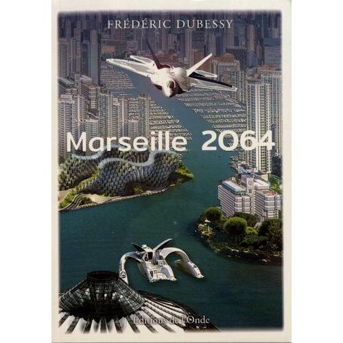 Marseille 2064