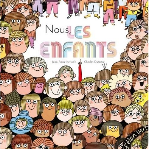 Nous, Les Enfants