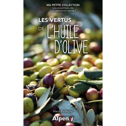 Les Vertus De L'huile D'olive