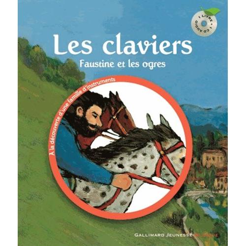 Les Claviers - Faustine Et Les Ogres (1 Cd Audio)