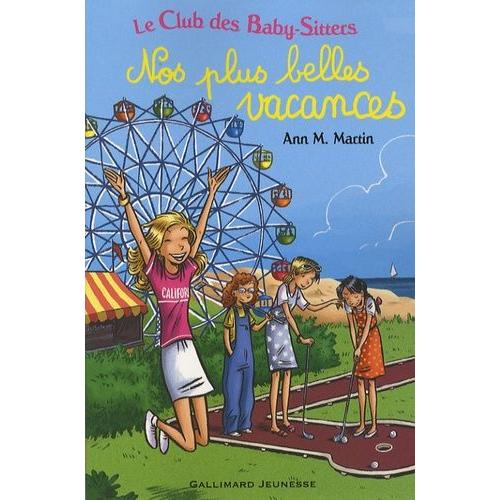 Le Club Des Baby-Sitters - Nos Plus Belles Vacances