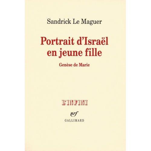 Portrait D'israël En Jeune Fille - Genèse De Marie