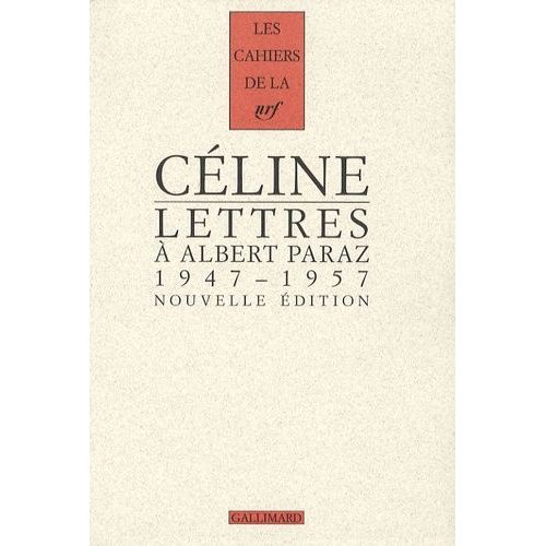 Lettres À Albert Paraz - 1947-1957