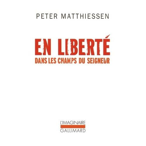 En Liberté Dans Les Champs Du Seigneur