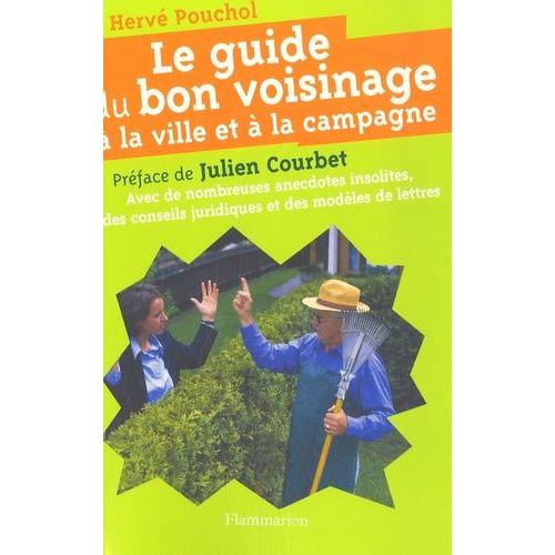 Le Guide Du Bon Voisinage À La Ville Et À La Campagne