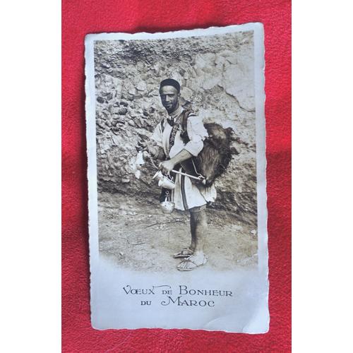 Ancienne Carte De Voeux Du Maroc Personnage Marocain. Numéro 1360. Dentelée. Sépia. Voeux De Bonheur Du Maroc. Très Rare