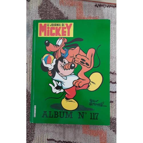 Journal De Mickey, An ° 117 De Walt Disney, Format In-4 =  28, 5 X21,5 X 3 Cm, Poids 1kg 285 Env. 