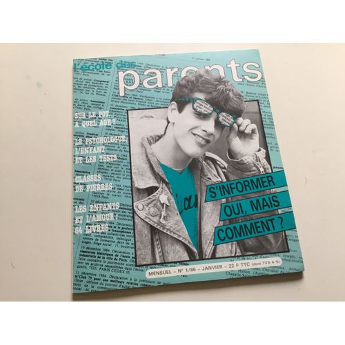 L'ecole Des Parents N° 1 : S'informer Oui, Mais Comment ? Sur Le Pot À Quel Âge ? La Psychologie De Lm'enfant Et Les Tests. Classes De Pierres. Les Enfants Et L'amour : 64 Livres.