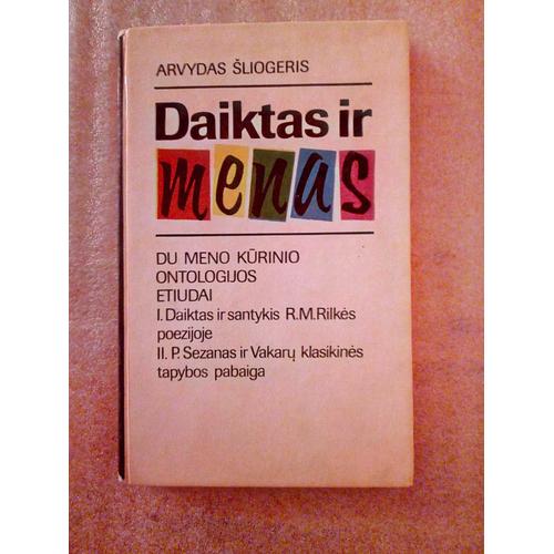 Daiktas Ir Menas: Du Meno K?rinio Ontologijos Etiudai