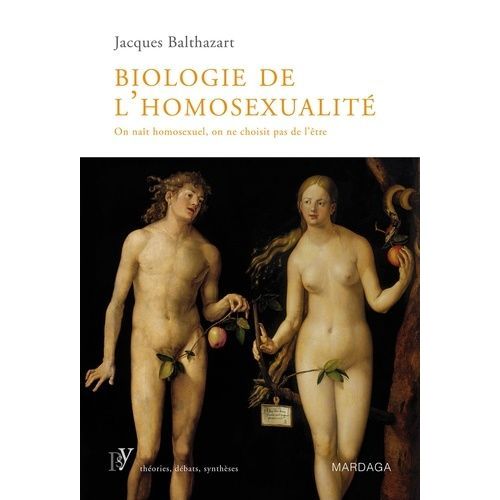 Biologie De L'homosexualité - On Naît Homosexuel, On Ne Choisit Pas De L'être
