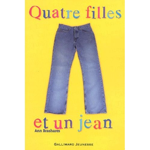Quatre Filles Et Un Jean - Tome 1