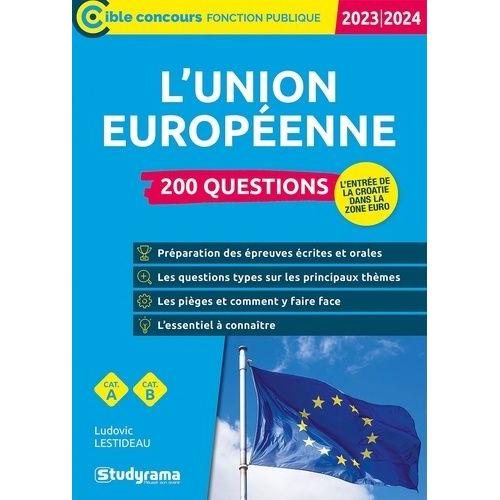 200 Questions Sur L'union Européenne