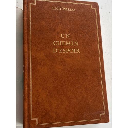 Un Chemin D’Espoir, Lech Walesa