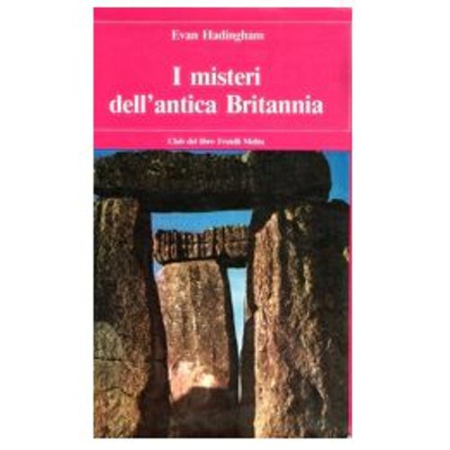 I Misteri Dell'antica Britannia  Evan Hadingham