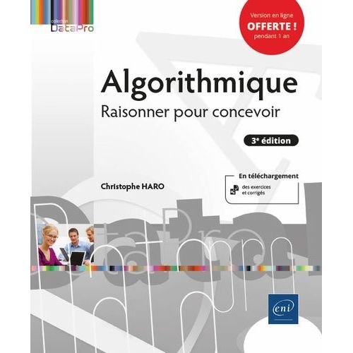 Algorithmique - Raisonner Pour Concevoir