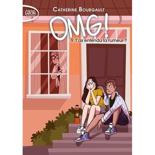Omg ! Tome 9 - T'as Entendu La Rumeur ?