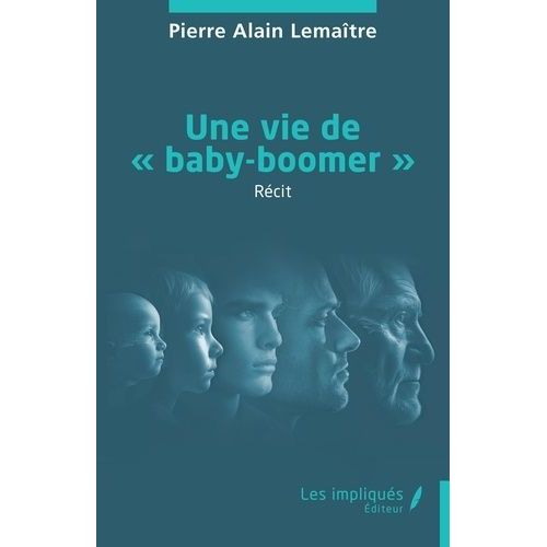 Une Vie De "Baby-Boomer