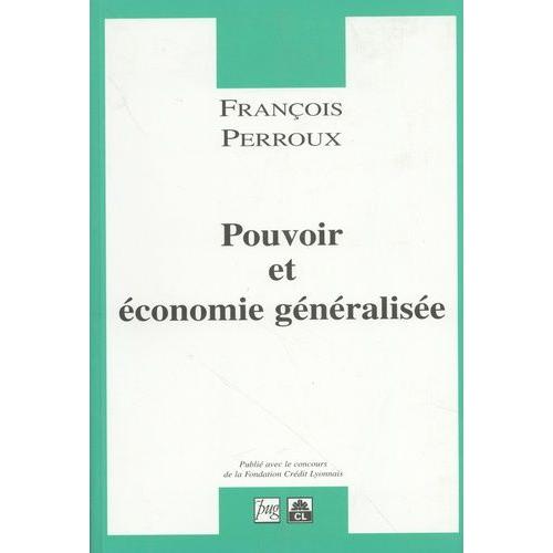 Pouvoir Et Économie Généralisée