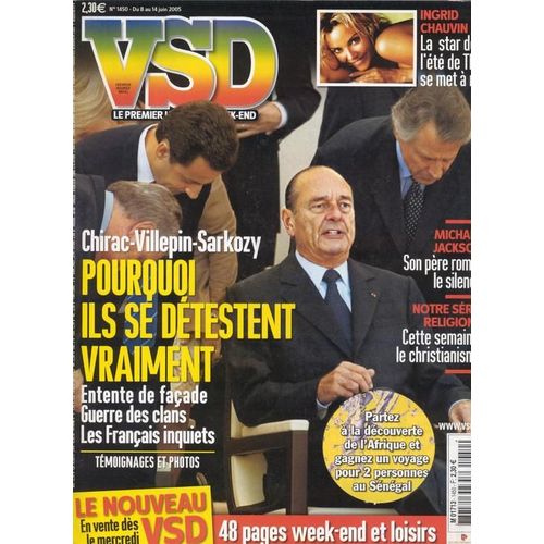 Vsd N° 1450 : Chirac - Villepin - Sarkozy (Pq Ils Se Détestent ?) Ingrid Chauvin /  Michael Jackson