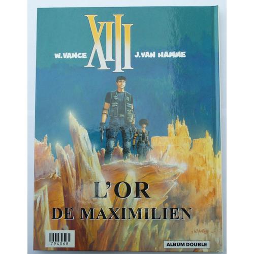 Xiii - Opération Montecristo / L'or De Maximilien
