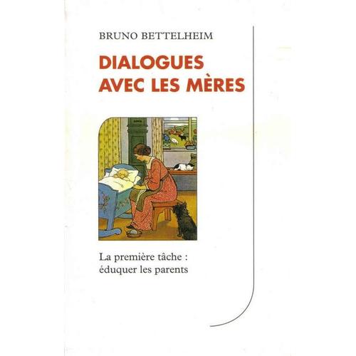 Dialogues Avec Les Meres