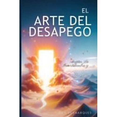 El Arte Del Desapego
