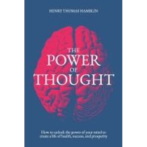 The Power Of Thought