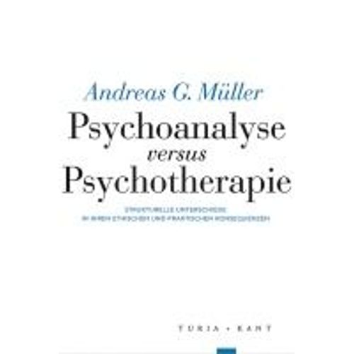 Psychoanalyse Versus Psychotherapie